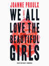 Cover image for We All Love the Beautiful Girls